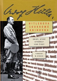 Hitlerova knihovna - Knihy, které utvářely jeho život