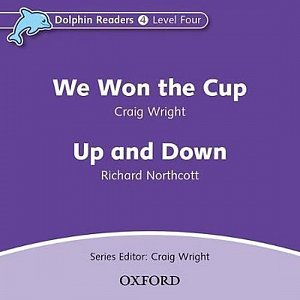 Dolphin Readers 4 We Won the Cup / Up and Down Audio CD