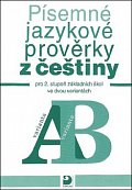 Písemné jazykové prověrky z češtiny pro 2. st. ZŠ ve dvou variantách (A, B)