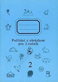 Počítání s obrázkem pro 2. ročník (tři typy: řetězy, doplňovačky, čtvercové sítě)