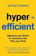 Hyperefficient: Simple Methods to Optimise your Brain and Transform the Way you Work