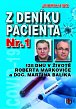 Z deníku pacientů Nr. 1 - 128 dnů v životě Roberta Markoviče a doc. Martina Balíka