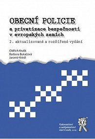 Obecní policie a privatizace bezpečnosti v evropských zemích