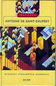 Antonie de Saint-Exupéry - Inspirace