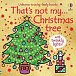 That´s Not My Christmas Tree...: A Christmas Book for Babies and Toddlers