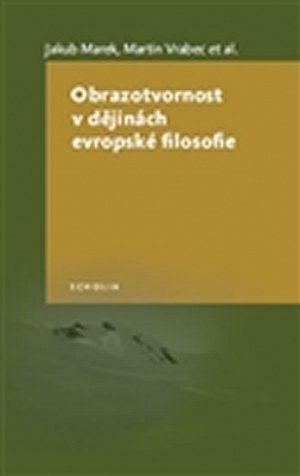 Obrazotvornost v dějinách evropské filosofie