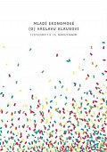 Mladí ekonomové (o) Václavu Klausovi - Festschrift k 75. narozeninám