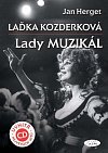 Laďka Kozderková – Lady muzikál + CD