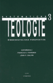 Systematická teologie III.