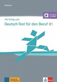 Mit Erfolg zum Deutsch-Test Beruf B1 - Testbuch + MP3 allango.net