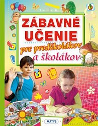 Zábavné učenie pre predškolákov a školákov