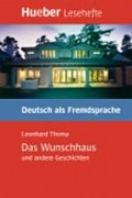 Hueber Hörbücher: Das Wunschhaus, Leseheft (B1)