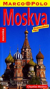 Moskva - doporučené tipy