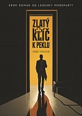 Zlatý klíč k peklu - Krimi román od legendy mordparty