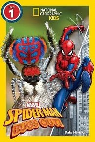 National Geographic Readers: Marvel´s Spider-Man Bugs Out! (Level 1)