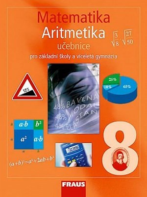 Matematika 8 pro ZŠ a víceletá gymnázia - Aritmetika učebnice