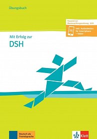 Mit Erfolg zur DSH B2-C2 passend zur neuen MPO 2019 – Übungsbuch + onlin
