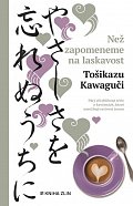 Než zapomeneme na laskavost