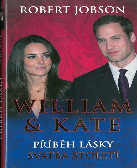 Náhled William & Kate - Příběh lásky - Svatba století