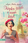 Kapka štěstí v ranní kávě, 1.  vydání