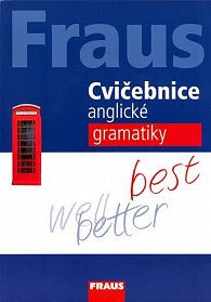 Fraus Cvičebnice anglické gramatiky