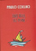 Jako řeka, jež plyne