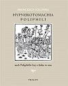 Hypnerotomachia Poliphili aneb Poliphilův boj o lásku ve snu