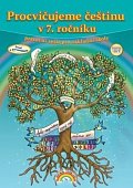 Procvičujeme češtinu v 7. ročníku - pracovní sešit, 3.  vydání