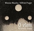 O všem. Rozprava a obrazy