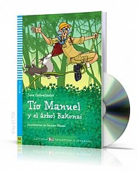 Lecturas ELI Infantiles y Juveniles 3/A1.1: Tío Manuel y el árbol Bakonzi + Downloadable Multimedia