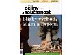 Dějiny a současnost 3/2016: Blízký východ, Islám a Evropa