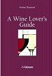 A Wine Lover’s Guide (kniha + e-kniha)