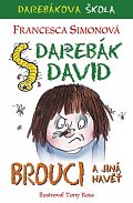 Darebák David a brouci a jiná havěť