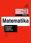 Matematika pro nižší třídy víceletých gymnázií - Rovnice a jejich soustavy, 2.  vydání