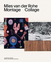 Mies van der Rohe: Montage / Collage