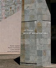 Myslet architekturu - Pozdní myšlení Petera Eisenmana a jeho kritická teorie architektury