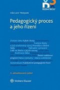 Pedagogický proces a jeho řízení
