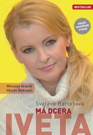 Svatava Bartošová: Má dcera Iveta, 2.  vydání