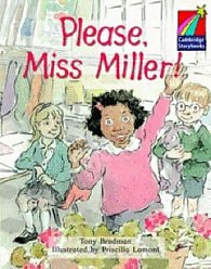 Cambridge Storybooks 2: Please Miss Miller!