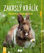 Zakrslý králík: Šťastně prohopkaný život - Jak na to