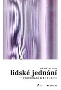 Lidské jednání - Pojednání o ekonomii