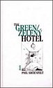 Zelený hotel / The green hotel