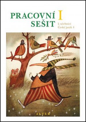 Pracovní sešit k učebnici Českého jazyka 4/I. díl