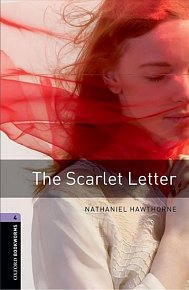 Oxford Bookworms Library 4 The Scarlet Letter (New Edition)
