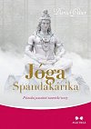 Jóga Spandakárika - Původní posvátné tantrické texty