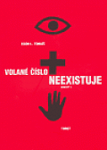 Volané číslo neexistuje - Koncept 3