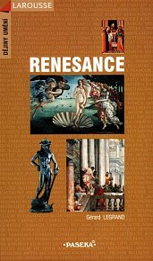 Renesance / Larousse - Dějiny umění