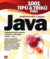 1001 tipů a triků pro programování v jazyce Java