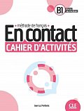 En contact - Cahier d´activités B1