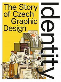 Identity - The Story the Czech Graphic Design